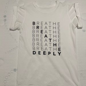 Breathe Deeply Graphic T-Shirt